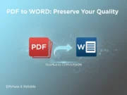 How to Convert PDF to Word Without Losing Quality How to Convert PDF to Word Without Losing Quality