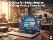 Quizizz for Social Studies: Making History Come Alive Quizizz for Social Studies: Making History Come Alive