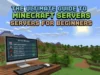 The Ultimate Guide to Minecraft Servers for Beginners The Ultimate Guide to Minecraft Servers for Beginners