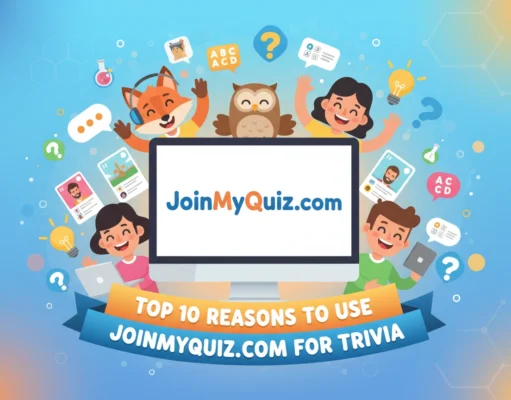 Top 10 Reasons to Use JoinMyQuiz.com for Trivia Top 10 Reasons to Use JoinMyQuiz.com for Trivia