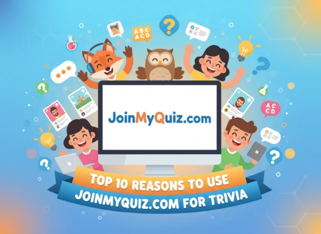 Top 10 Reasons to Use JoinMyQuiz.com for Trivia