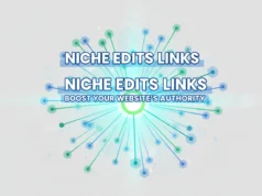 How Niche Edits Links Can Boost Your Website’s Authority How Niche Edits Links Can Boost Your Website's Authority