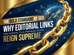 The Gold Standard of SEO: Why Editorial Links Reign Supreme The Gold Standard of SEO: Why Editorial Links Reign Supreme